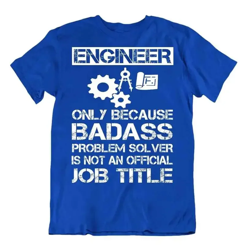 Engineer T Shirt Badass Solver Tshirt Job Title Shirt Funny Tee