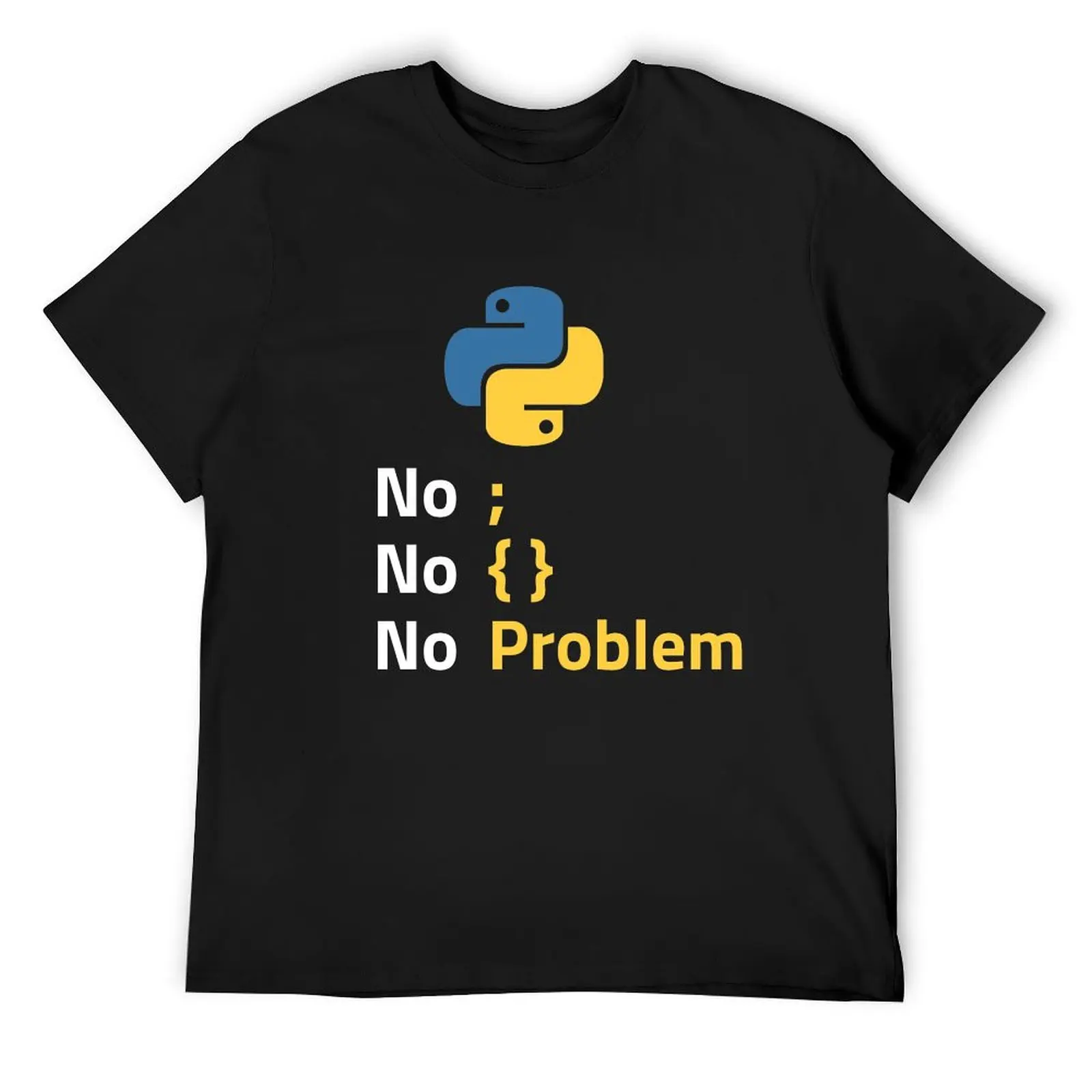 

Python Programmer No Problem T-Shirt anime shirt sweat Man t-shirt funny meme t-shirts oversized t shirt men