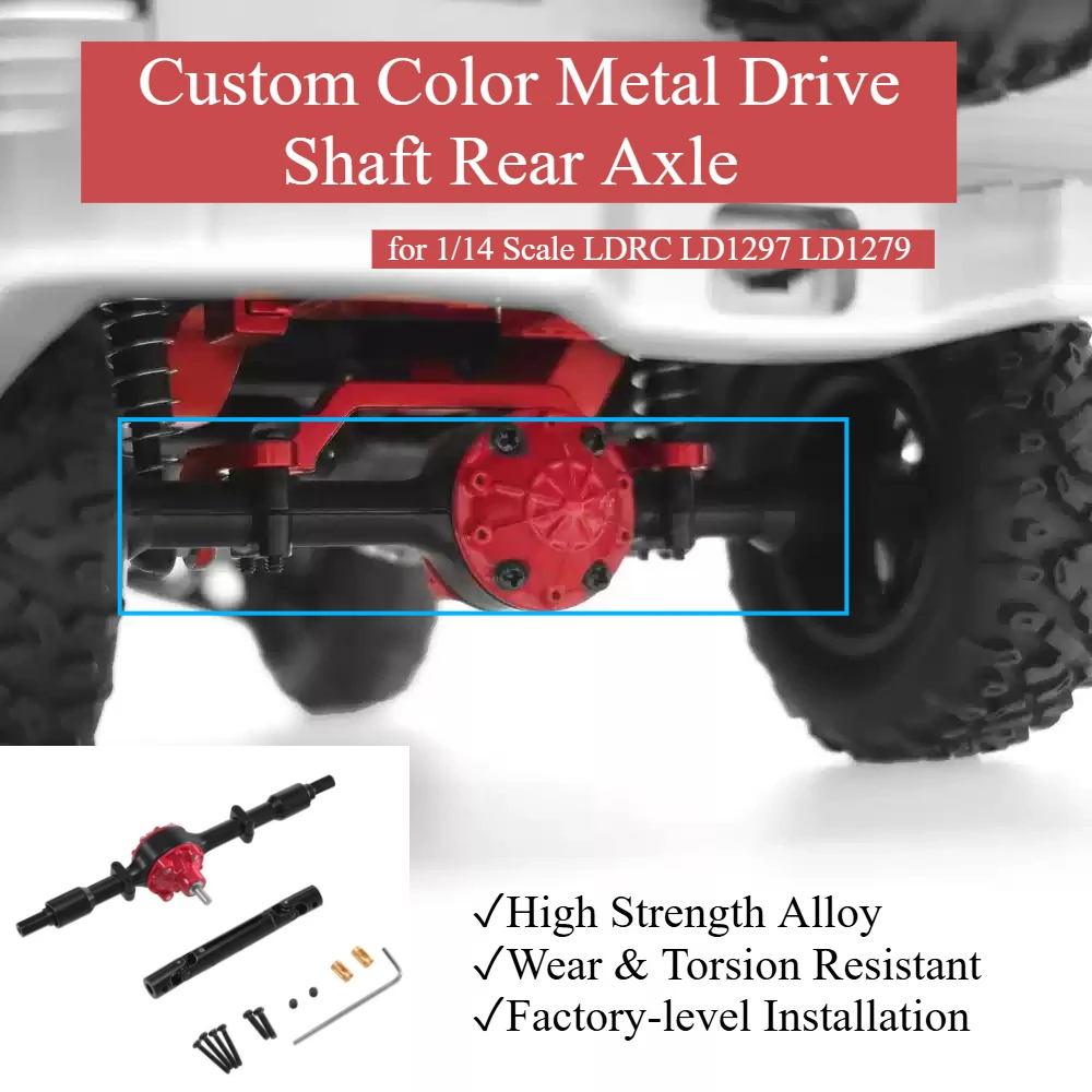 RC Crawler Custom Color Metal Drive Shaft Rear Axle Upgrade Parts for 1/14 Scale LDRC LD1297 LD1279 RC Car Replacement Accessory