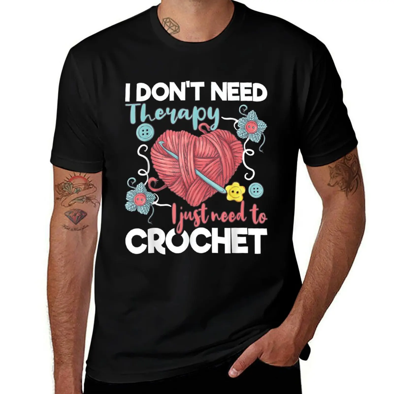 I Dont Need Therapy I Just Need To Crochet - Cool Crocheting T-Shirt Basic Simple Casual Short Sleeve Tee T-Shirt
