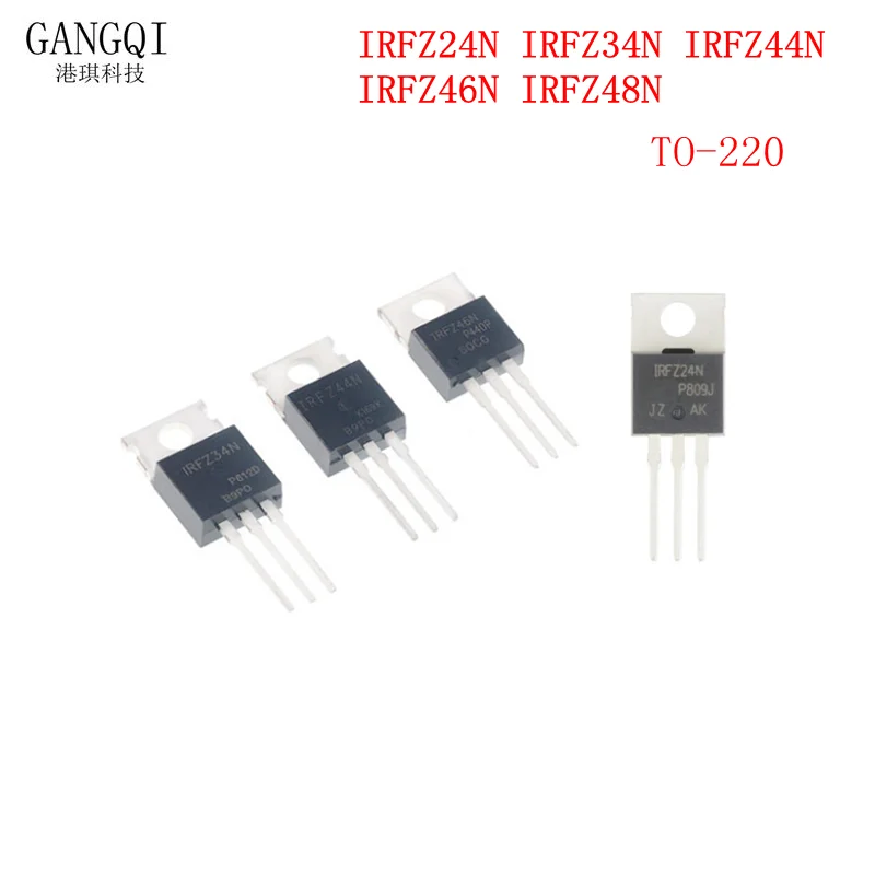 10PCS IRFZ24N IRFZ34N IRFZ44N IRFZ48N IRFZ46N IRF9Z24N IRF9Z32 IRF9Z34N TO220 IRFZ24 MOSFET MOSFT New IC In Stock