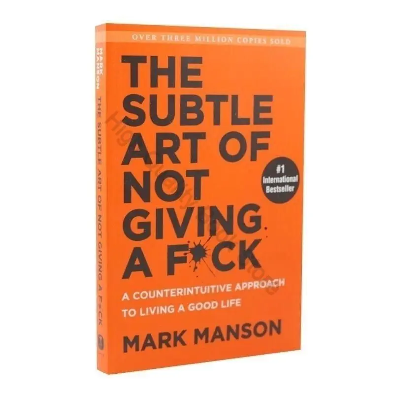 The Subtle Art Of Not Giving Reshape Happiness How To Live As You Want By Manson Self Management Stress Relief Book