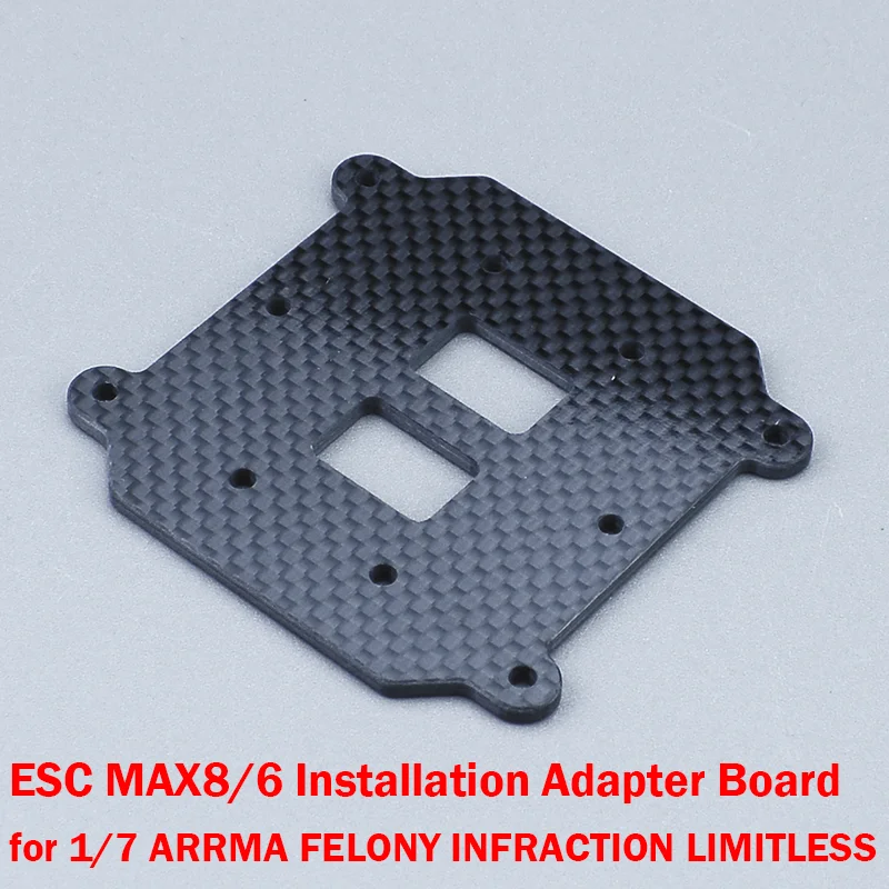 For 1/7 ARRMA FELONY INFRACTION LIMITLESS V2 Car ESC MAX8/6 Installation Adapter Board Parts