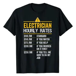 Funny Electrician Hourly Rates Lineman Gift for Electricians T-Shirt Men Clothing Short Sleeve Blouses Basics Graphic Tee Tops