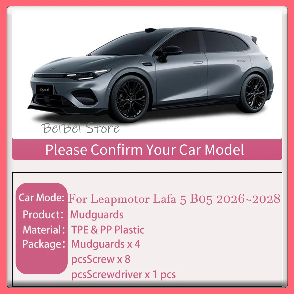 

Car Mudguards For Leapmotor Lafa 5 B05 2026~2028 2027 4PCS Car Wheel Mudguard Flaps Mud Skin Cover Fenders Splash Accessorie PP