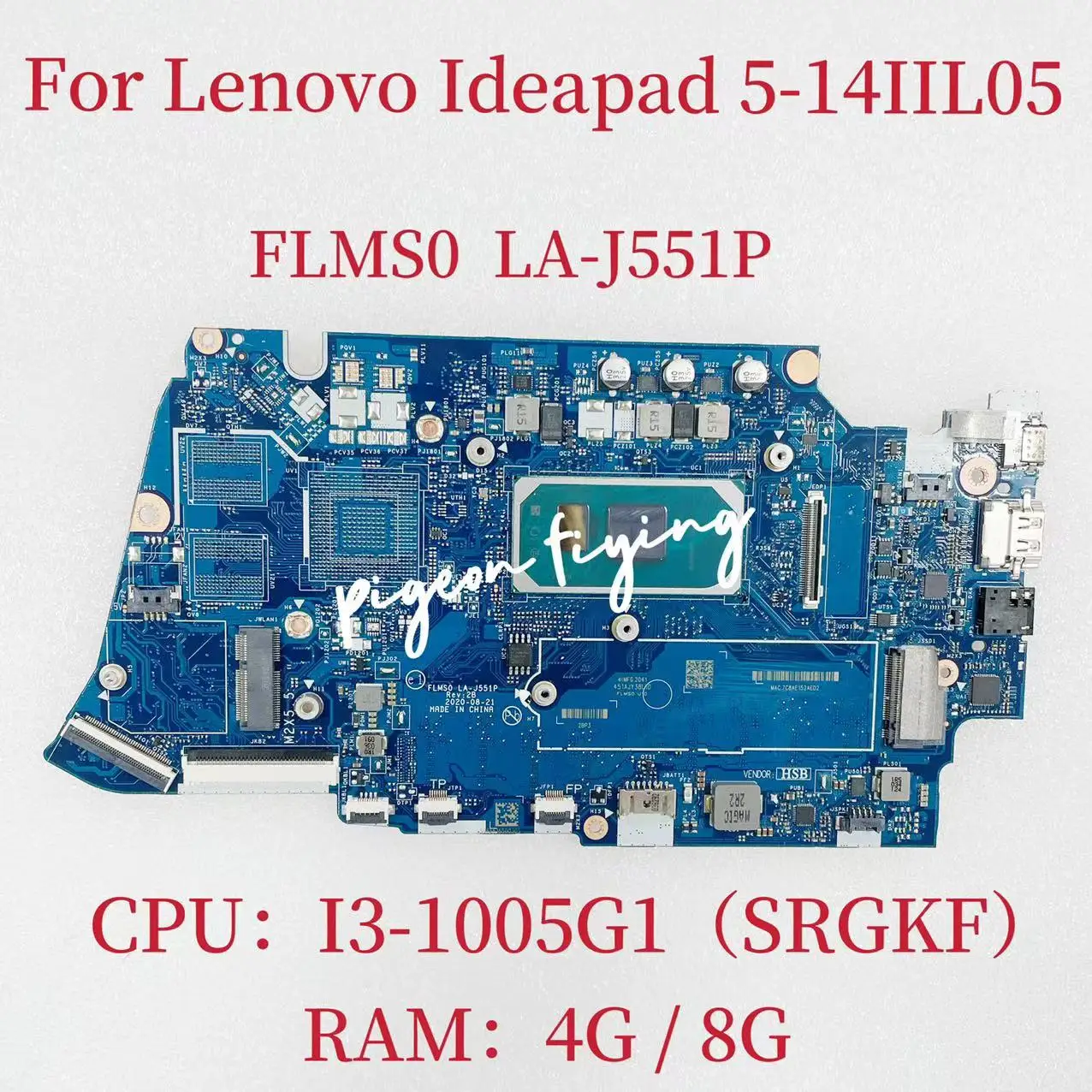 LA-J551P for Lenovo Ideapad 5-14IIL05 Laptop Motherboard CPU: I3-1035G1 RAM:4G 8G UMA FRU: 5B20Y88749 5B20Y88704 5B20Y88916