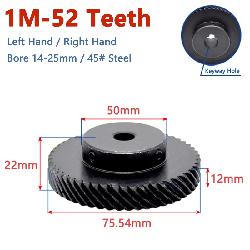 

1pc 1M 52 Teeth Helical Gear 45 Degree 1 Module 52T Staggered Gear Left/Right Hand Steel Gear Keyway Bore 14 15 17 18 19 20-25mm