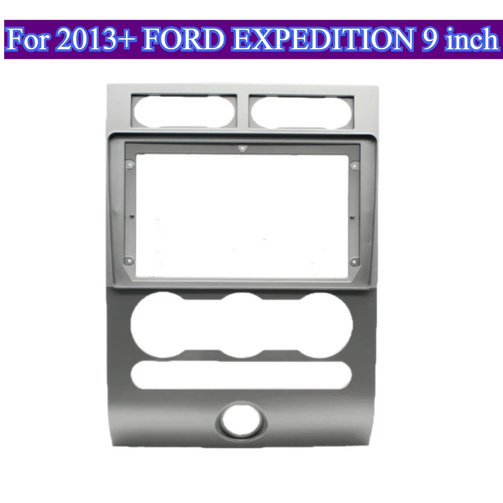 

Suitable For2013+ FORD EXPEDITION 9''Main Unit Frame Dashboard Installation Kit Interior Tool ABS Material No Battery Only Frame