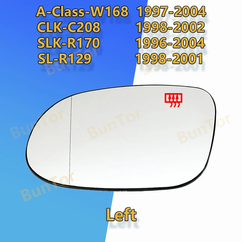 For Benz A-Class-W168  1997-2004/CLK-C208 1998-2002/SLK-R170 1996-2004/SL-R129 1998-2001 Side Rearview Mirror Glass/accessories