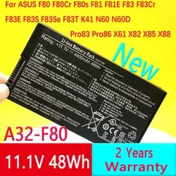 For Asus A32-F80 F80Q F80L F80M F81 F81SE X82SE F83 F50S X61 X61W X61S X61GX X61SL X61Z X61SL X61Z X82L N60D X82C Laptop battery