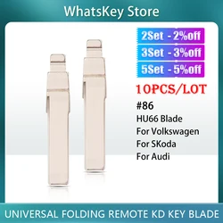 10 pz HU66 metallo non tagliato vuoto Flip KD lama chiave remota 86 # per VW Passat Bora Seat Skoda Golf audi per xhorse VVDI fabbro strumento