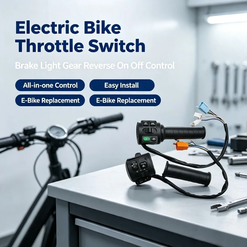 Throttle+ Switch Assembly For Electric Bike With Integrated Control Brake Light On Off/Gears/Turning Reverse Handlebar