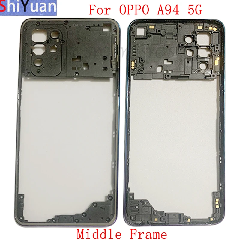 

Housing Middle Frame Center Chassis Cover For OPPO A94 5G Phone Middle Frame Replacement Repair Parts