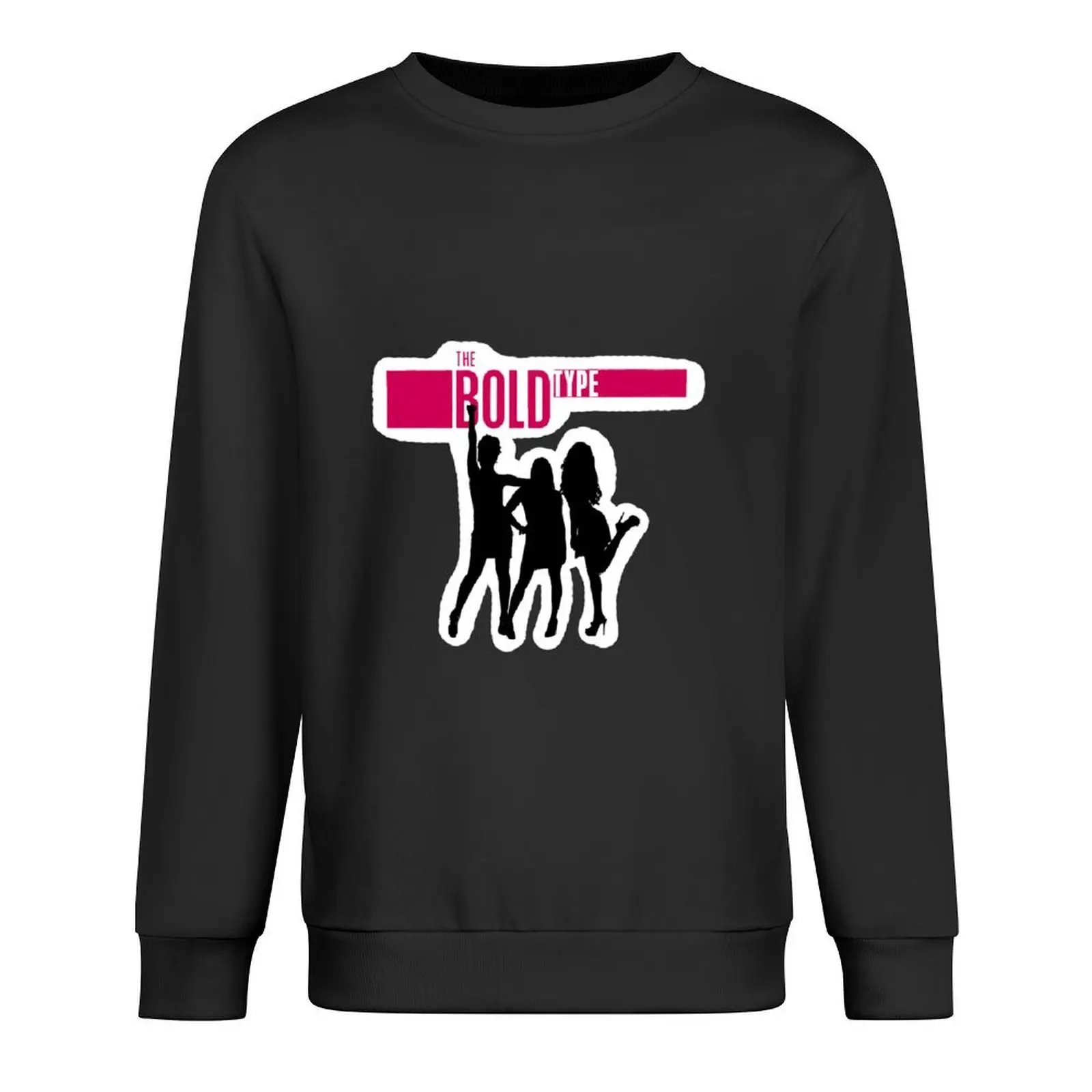 

The Bold Type Pullover men's coat men's clothing blouse aesthetic clothing oversize sweatshirt