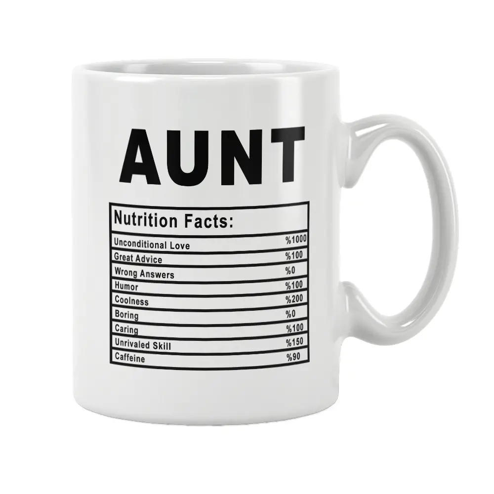 

Aunt Nutrition Facts Mug Coffee Cup White Ceramic New Year Anniversary Cute Funny Birthday Gift Ideas