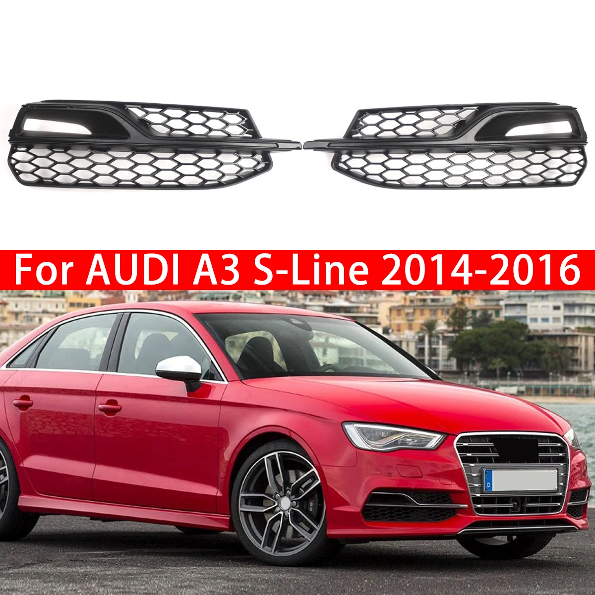 

Левый и правый передний бампер, противотуманная фара, решетка сотовой сетки для AUDI A3 S-Line 2014 2015 2016 8V3807681L 8V3807682L