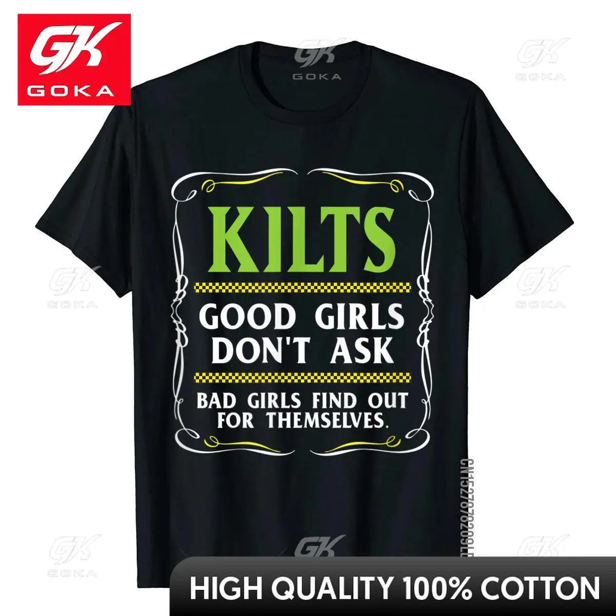 Kilts Good Girls Don't Ask Tshirt for Men Funny Scottish Tee Cool Top T-Shirts Men Cotton Tops & Tees Funny Hot Sale