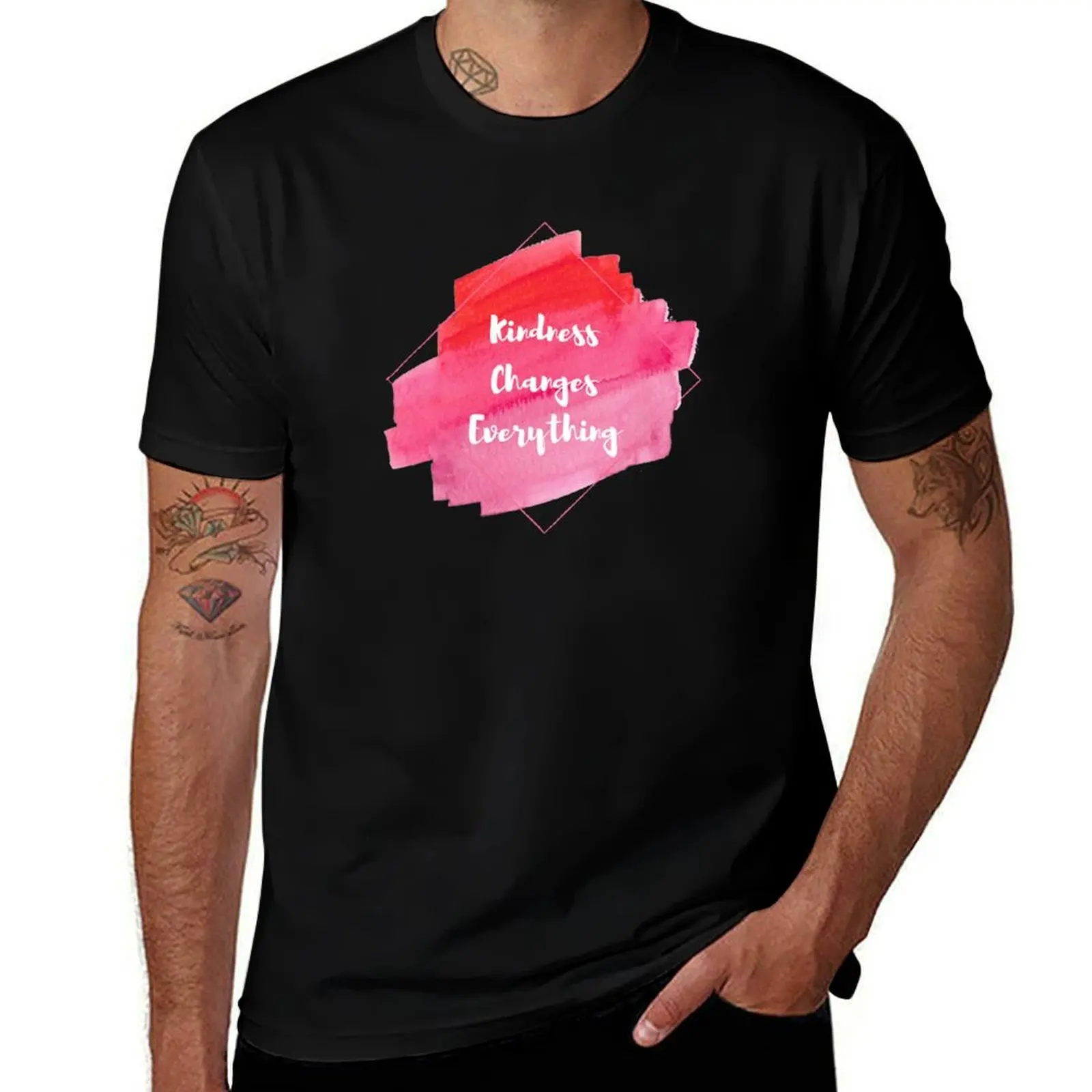 Quote to live by - Kindness Changes Everything T-Shirt Large Size Casual Tee Shirt