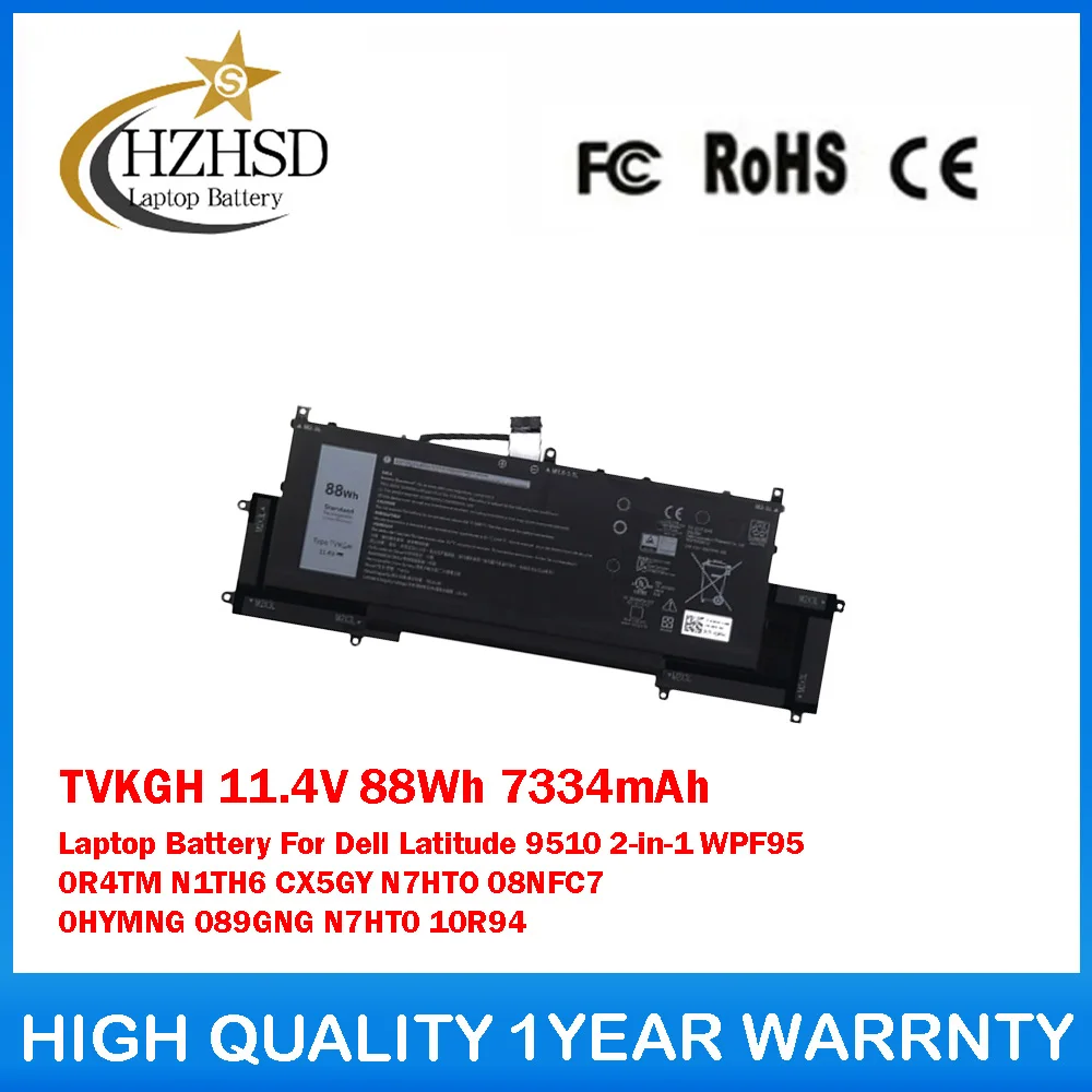 

TVKGH 11.4V 88Wh 7334mAh Laptop Battery For Dell Latitude 9510 2-in-1 WPF95 0R4TM N1TH6 CX5GY N7HTO 08NFC7 0HYMNG 089GNG N7HT0