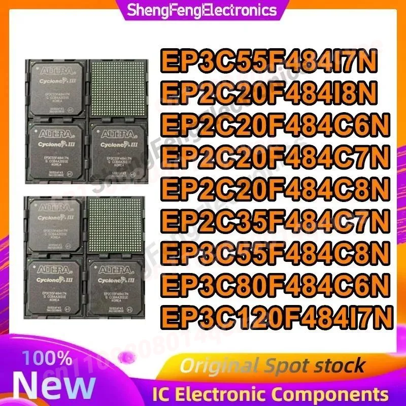 

EP3C55F484I7N EP2C20F484I8N EP2C20F484C6N EP2C20F484C7N EP2C20F484C8N EP2C35F484C7N EP3C55F484C8N EP3C80F484C6N EP3C120F484I7N 1