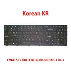 Laptop Keyboard For CLEVO N250 CVM15F33K0-430 6-80-N25J0-110-1 CVM15F23K0J430 6-80-N2500-110-1 Korean KR Black New