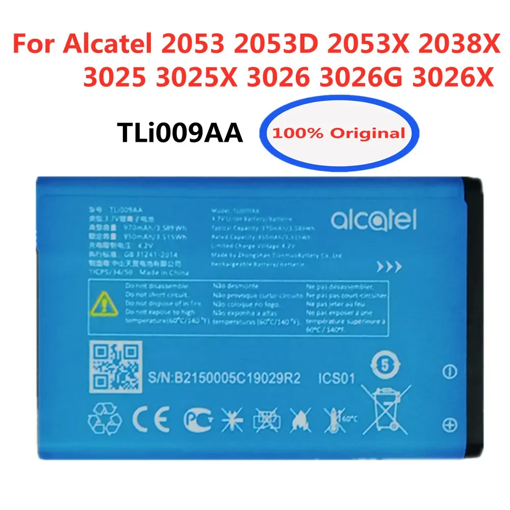 

970mAh 100% Original TLi009AA Battery For Alcatel 2053 2053D 2053X 2038X 3025 3025X 3026 3026G 3026X Phone Batteria In Stock