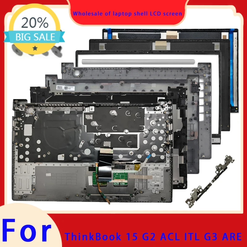 Suitable for ThinkBook 15 G2 G3 NTL ARE ACL laptop LCD screen top cover, palm rest screen frame, hinge bottom shell, hinge cover