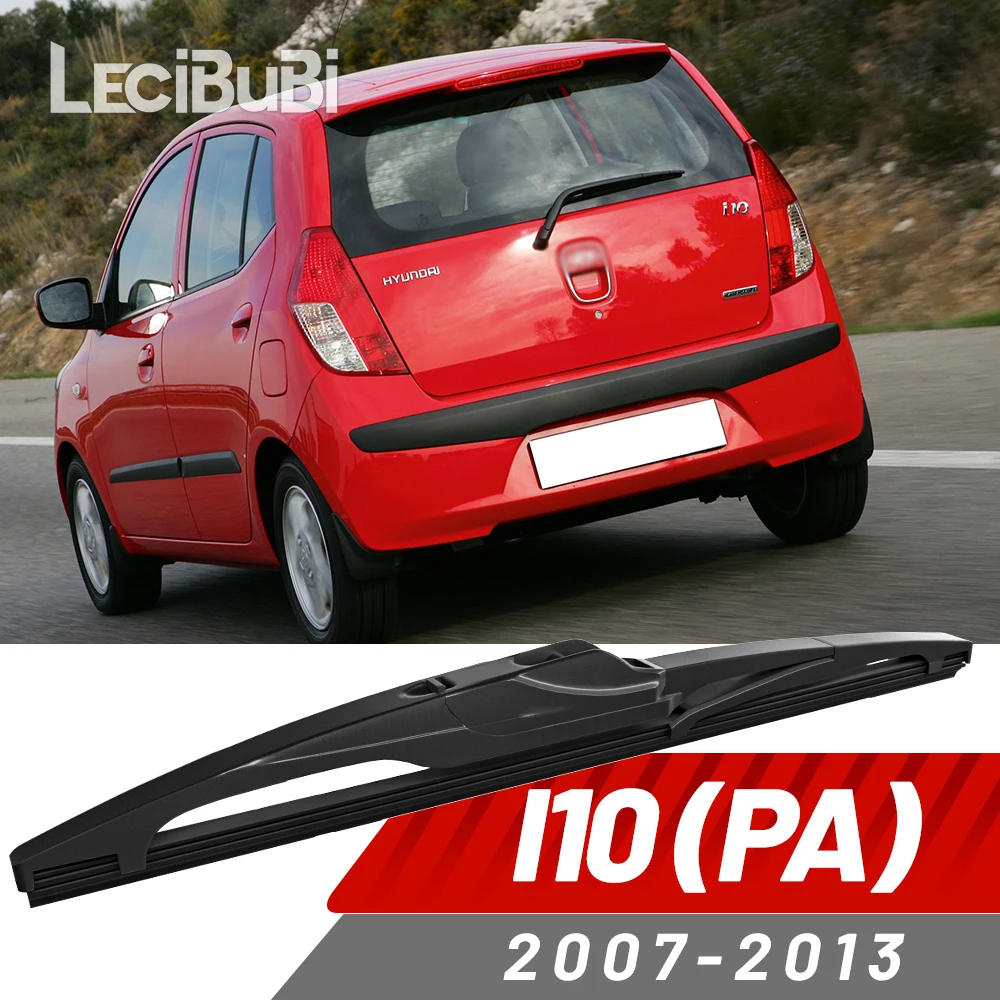 Heckscheibenwischerblatt Scheibenwischer Zubehör für Hyundai I10 (PA) 2007–2013 2008 2009 2010 2011 2012