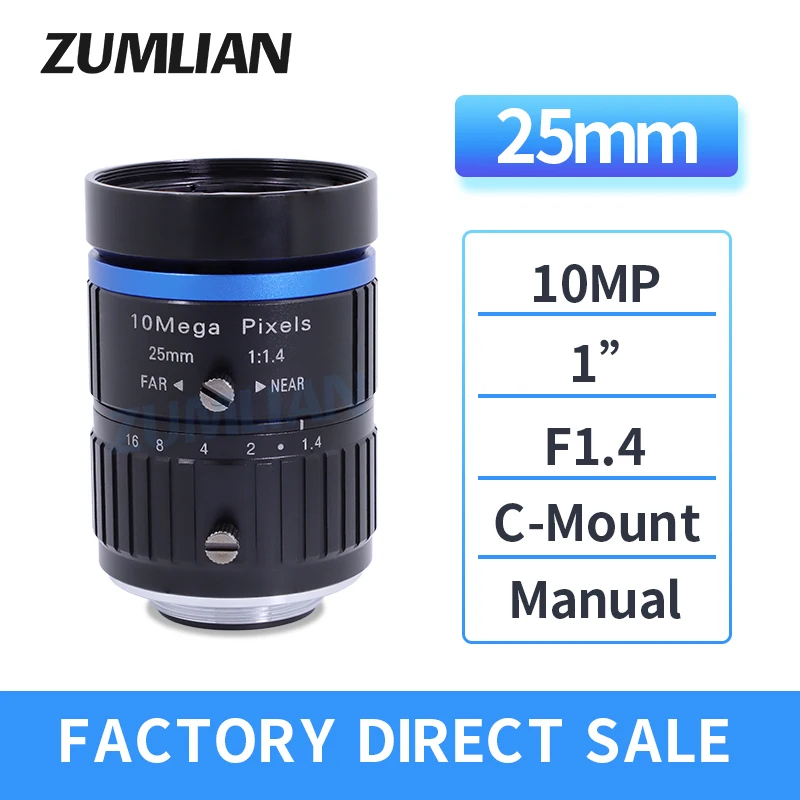 ZUMLIAN FA Lens F1.4 Big Aperture 10MP 25 mm Fixed Focus 1 Inch C Mount Lens Low Distortion for Machine Vision Camera