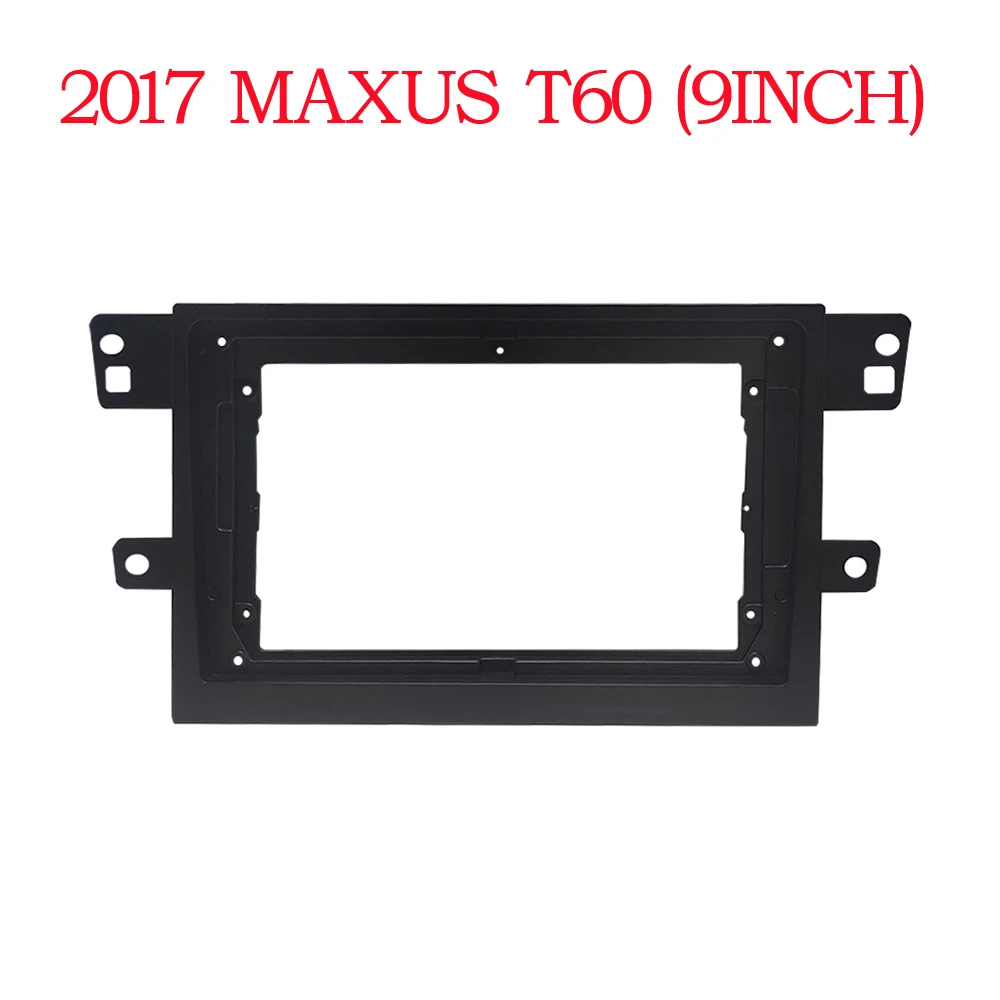 NAVI 2 Din 9 Inch Car Radio Installation GPS Mp5 Plastic Fascia Plane Frame  for MAXUS T60 2017+ Dash Kit Panel Mounting Stereo