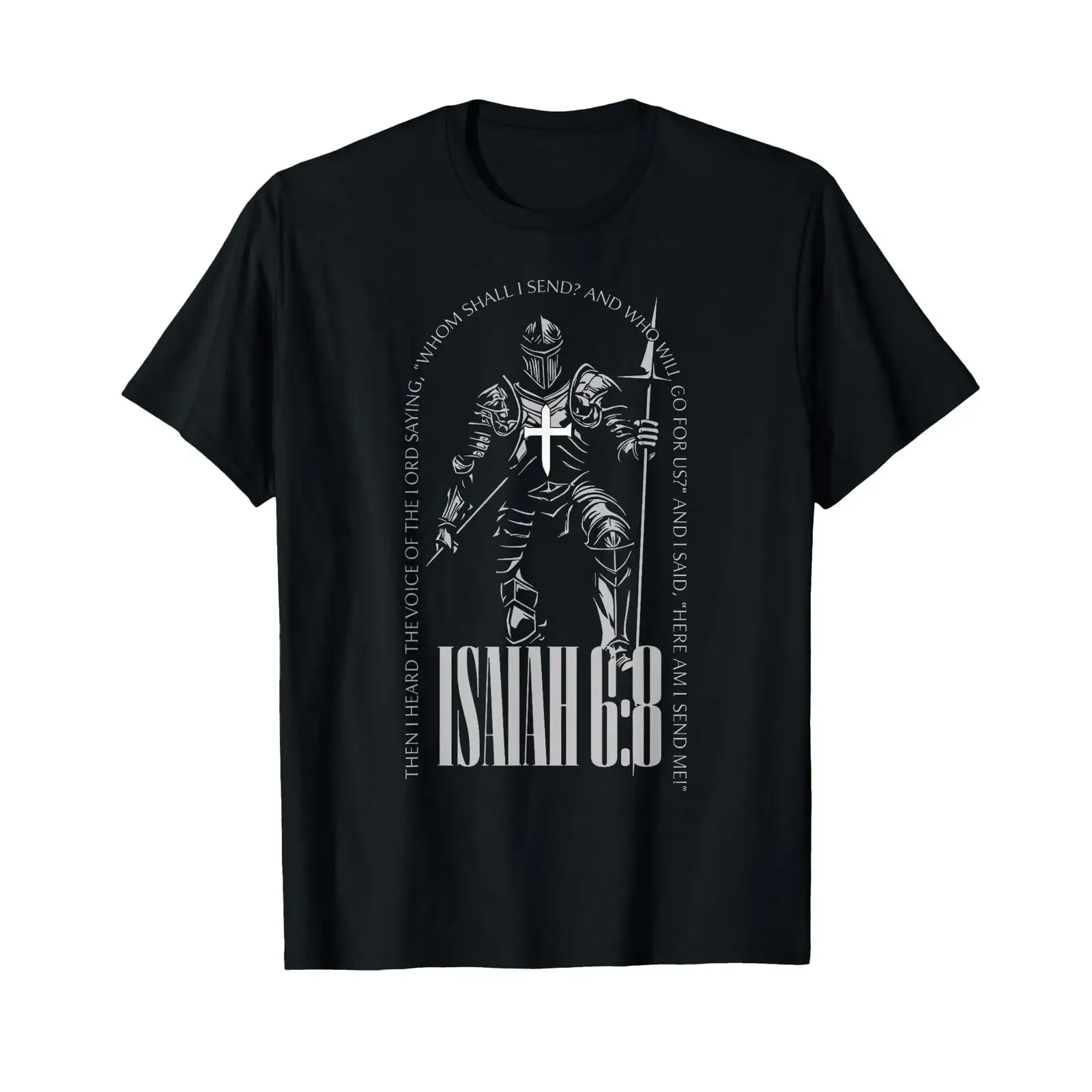 Here Am I Send Me Isaiah 6 8 Crusader Knights Templar Faith T Shirt vintage Washed Breathable homme graphic Slightly Stretched