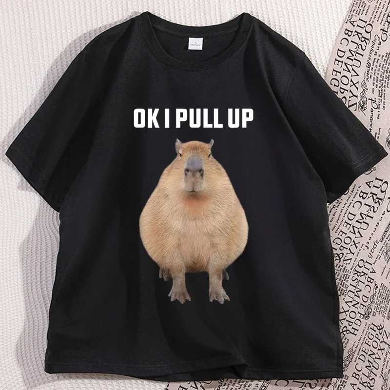 Capybara Meme Ok I Pull Up T Shirt Casual Round Neck Printed Cotton Short-sleeved T-shirts Loose Unisex Streetwear Comfortable