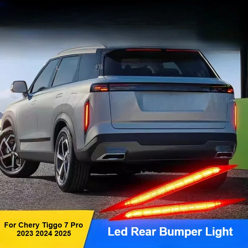 

Для Chery Tiggo 7 Pro 2023 2024 2025 светодиодный отражатель заднего бампера Dymanic плавный указатель поворота стоп-сигнал задний противотуманный фонарь