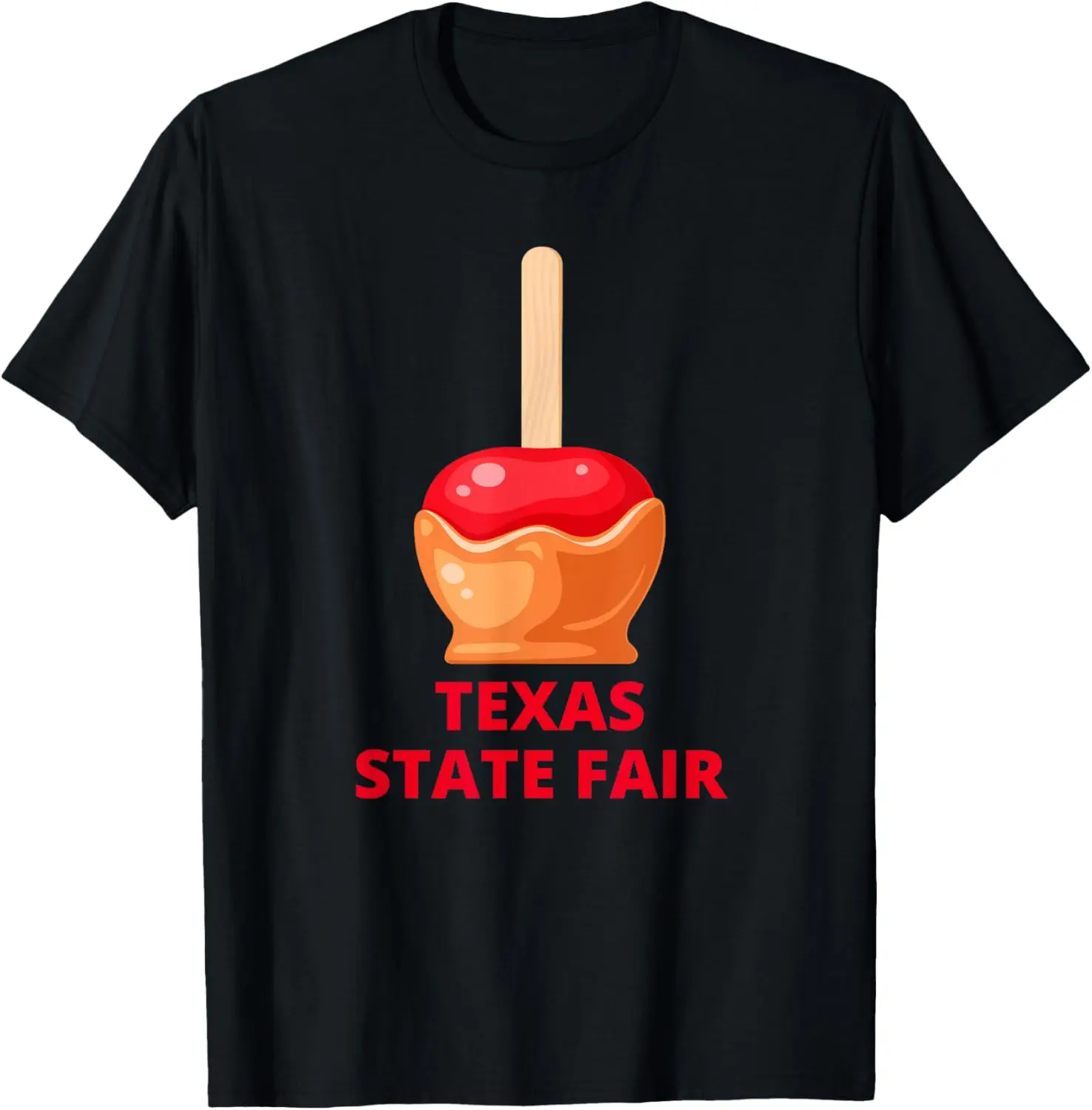 

Texas State Fair Caramel Apple Candy County Fair T-Shirt