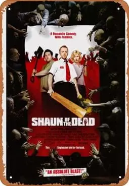 Metal Vintage Tin Sign Shaun Of The Dead Horror Movie Poster Fan Funny Plaque Poster for Indoor Outdoor Yard Man Cave Garage Far