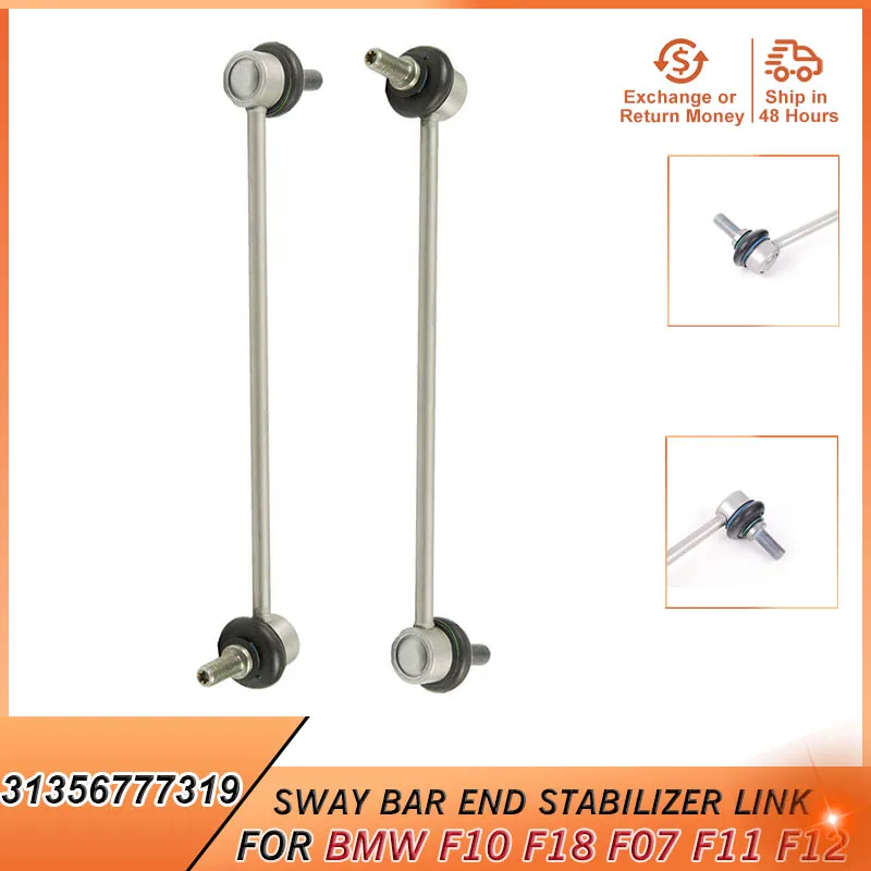 

Front Sway Bar End Stabilizer Link for BMW 5/6/7 Series F10 F18 F07 F11 F12 F13 F06 F01 F02 F03 F04 Accessories 31356777319 L=R