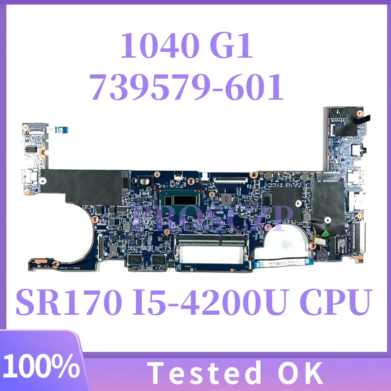 

12295-3 739579-001 739579-501 739579-601 для материнской платы ноутбука HP 1040 G1 48.4LU01.031 с процессором SR170 I5-4200U 100% протестировано хорошо