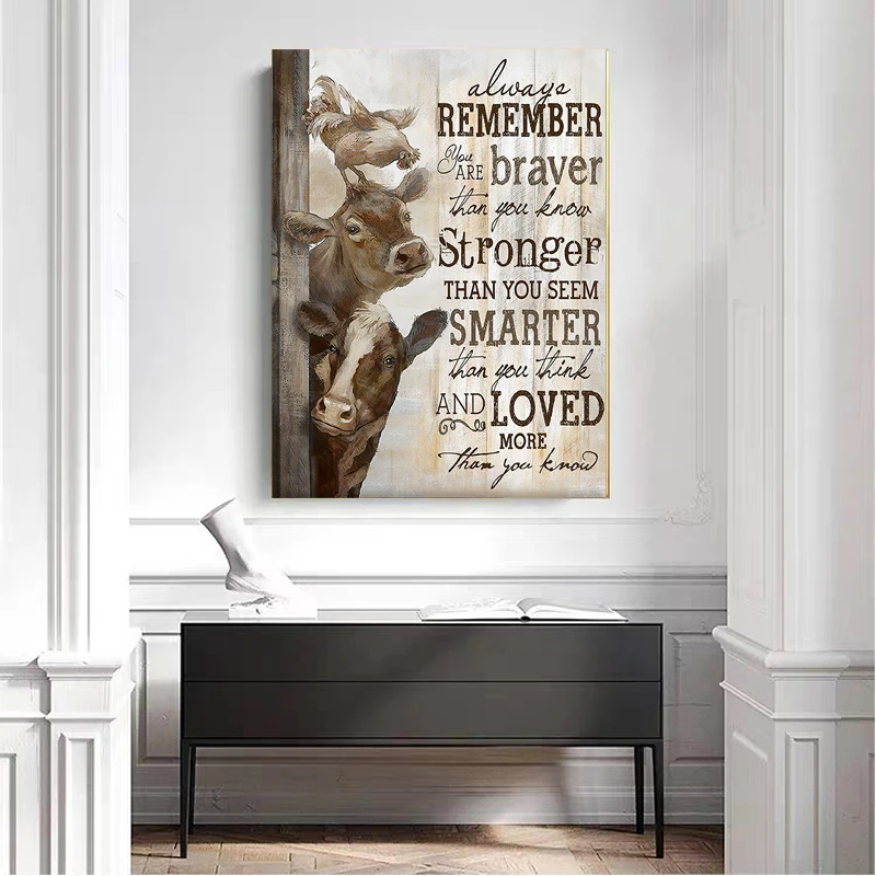 Decorative Wall Poster for Living Room, Always Here You are Braver, Unique Gift, Home Painting with High Definition