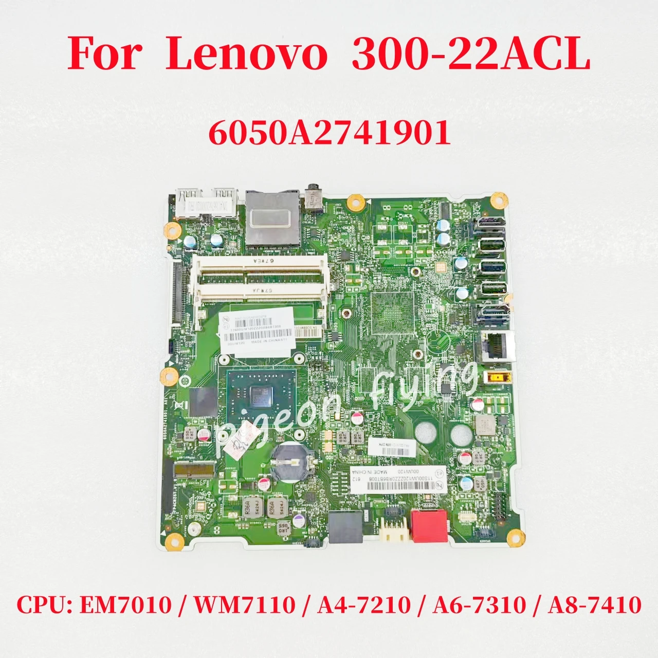 6050A2741901 FP4CRZST For Lenovo 300-22ACL Laptop Motherboard CPU: EM7010 WM7110 A4-7210 A6-7310 A8-7410 100% Fully Test