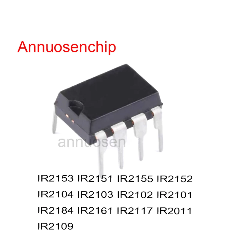 10pcs New and Original DIP DIP-8 IR2153 IR2151 IR2155 IR2152 IR2104 IR2103 IR2102 IR2101 IR2184 IR2161 IR2117 IR2011 IR2109