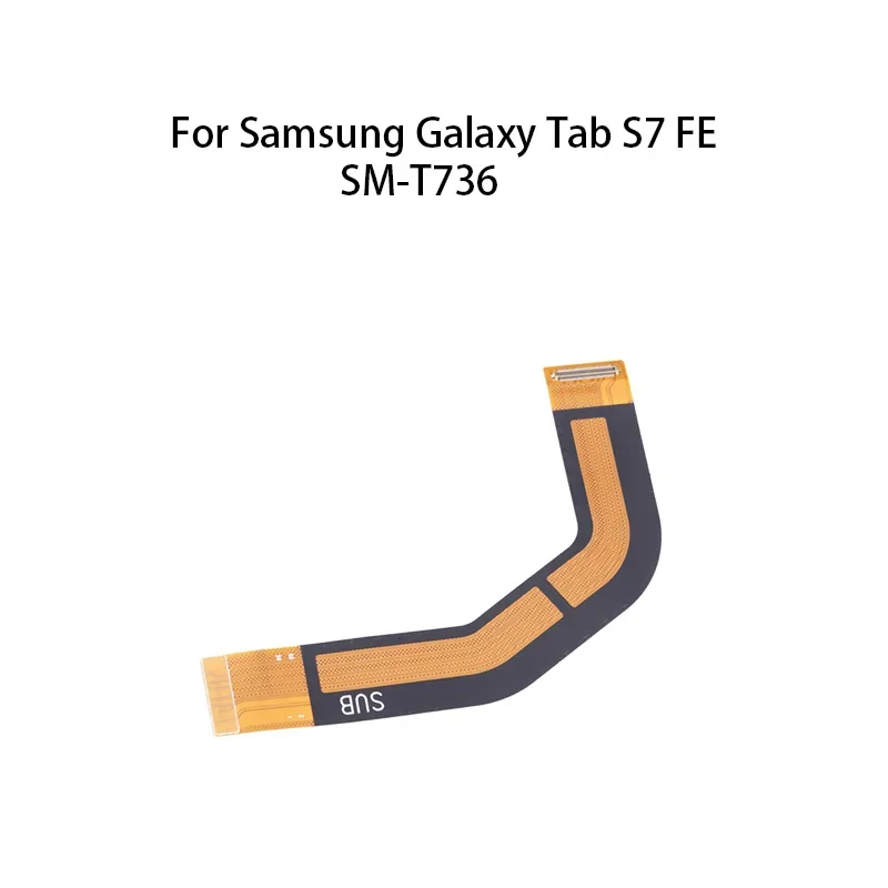 Main CTC board motherboard connector flex cable for Samsung Galaxy Tab S7 fe SM-T736