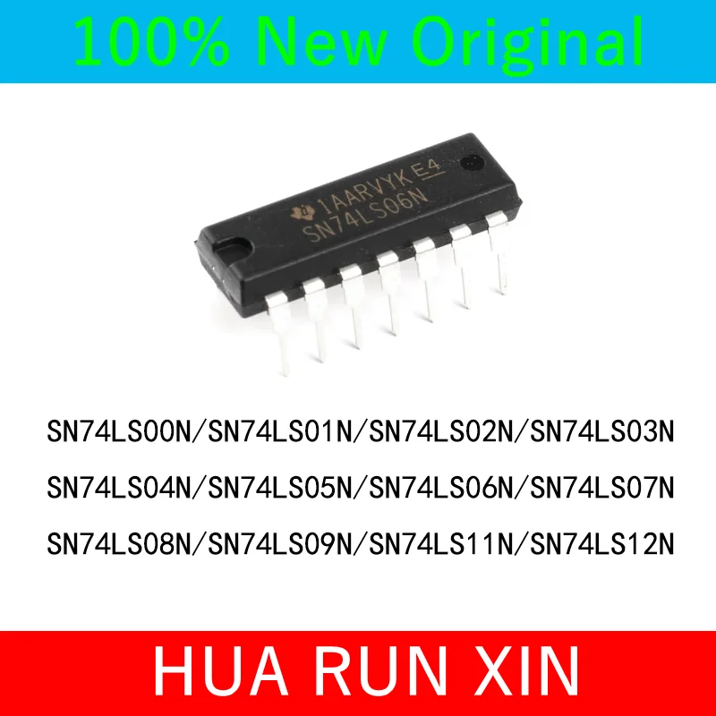 100% New SN74LS00N SN74LS01N SN74LS02N SN74LS03N SN74LS04N SN74LS05N SN74LS06N SN74LS07N SN74LS08N SN74LS09N SN74LS11N Chipset