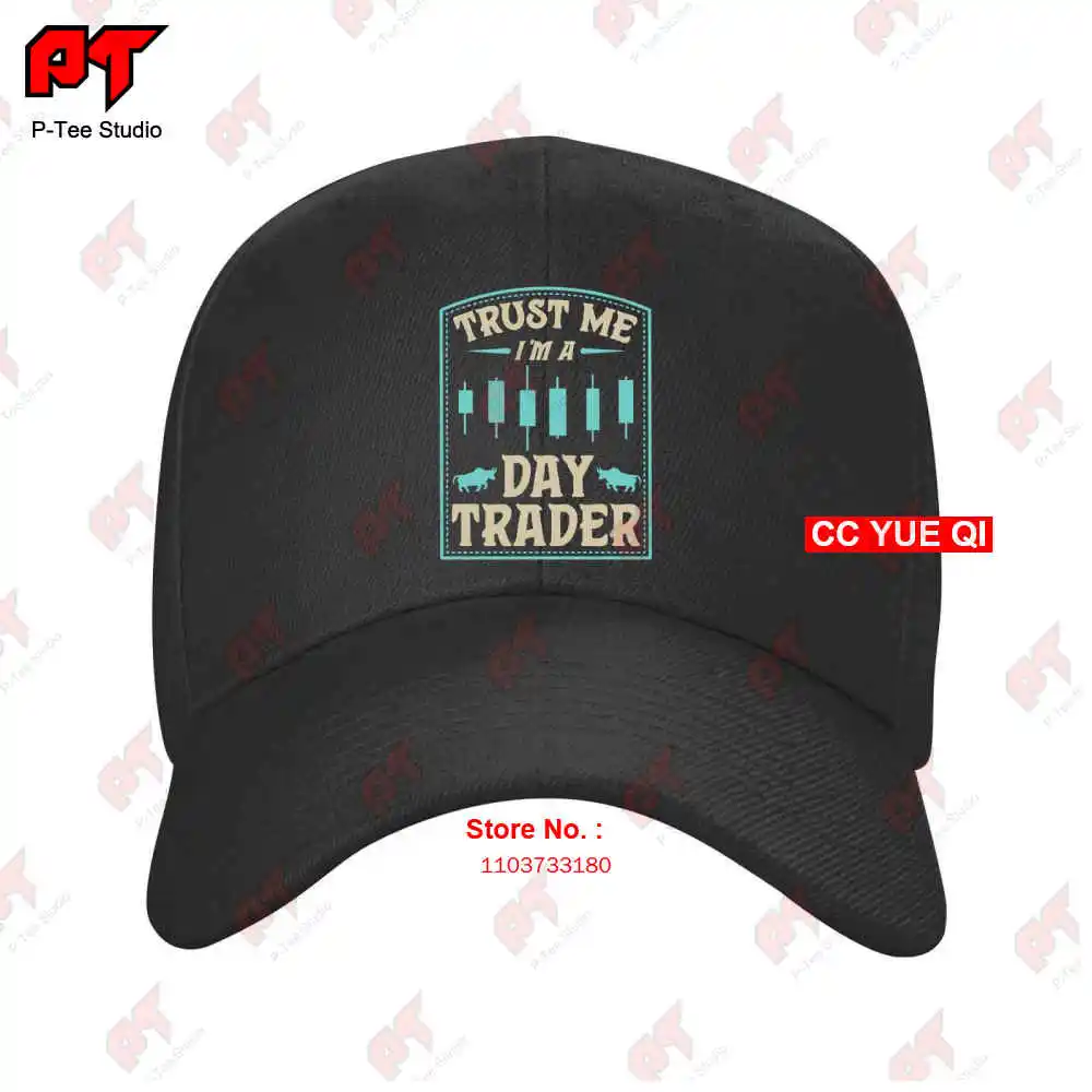 Trust Me I'M A Day Trader Bull Forex Trading Quote Baseball Caps Truck Cap GLMD