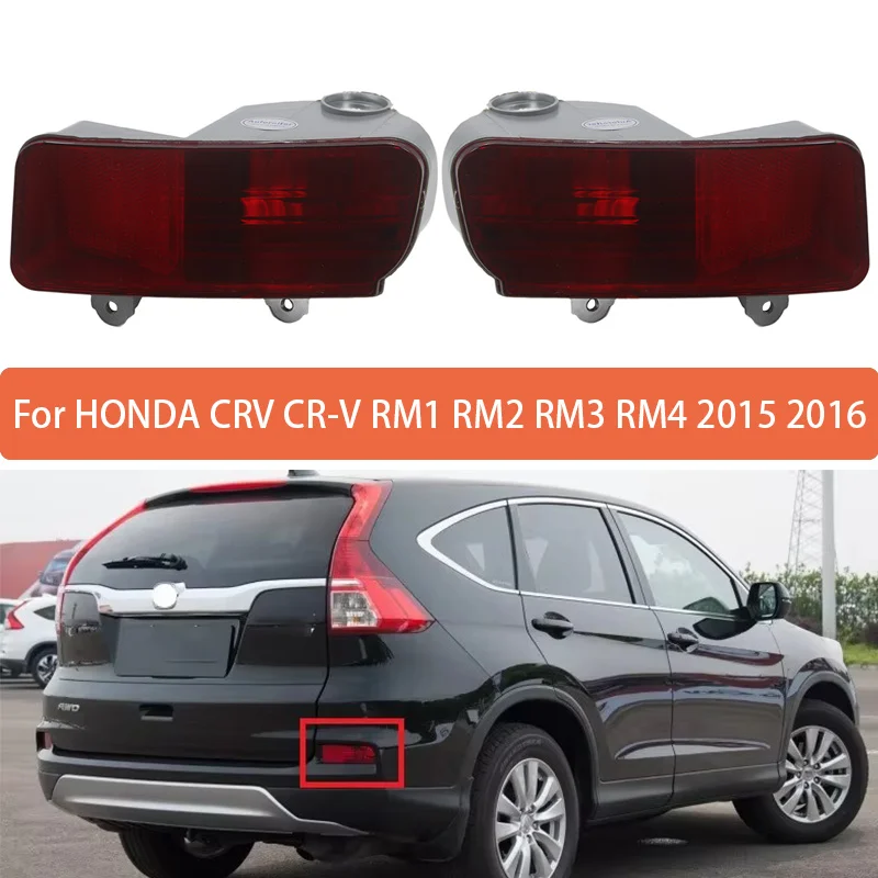 Rear Fog Lamp Without Bulbs For Honda CRV CR-V RM1 RM2 RM3 RM4 2015 2016 Rear Bumper Signal Light Reflector