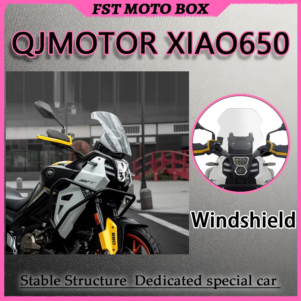 Pare-brise modifié pour QJMOTOR XIAO650, déflecteur de vent surélevé, protection thoracique, design robuste et épuré, compatible avec la moto