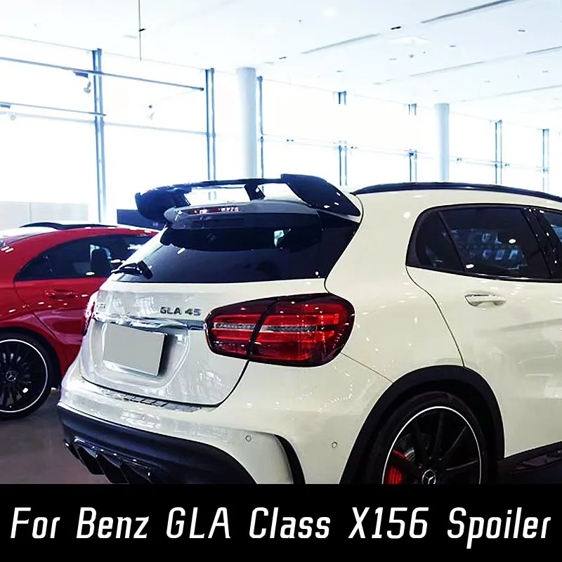 

For Mercedes-Benz GLA Class X156 GLA45 GLA200 GLA220 GLA250 GLA260 AMG Rear Roof Trunk Lid Car Spoiler Wings Tuning Accessories