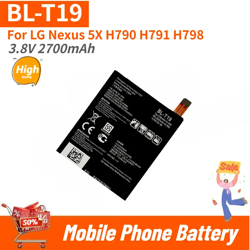 

High Quality BL-T19 Mobile Phone Battery 3.8V 2700mAh For LG Nexus 5X H790 H791 H798 Brand New Replacement Battery