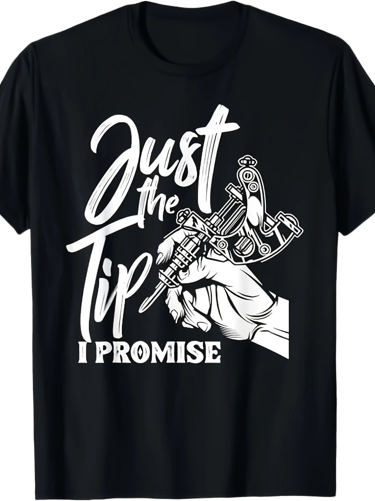 Tell me what you want Tattoo lover-with just the tip I guarantee tagline design-cotton O-neck short sleeve men's T-shirt.