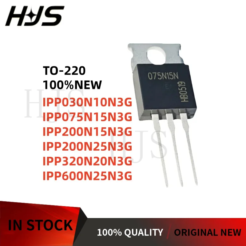 10PCS/LOT IPP030N10N3G IPP075N15N3G IPP200N15N3G IPP200N25N3G IPP320N20N3G IPP600N25N3G TO-220 Brand new In stock