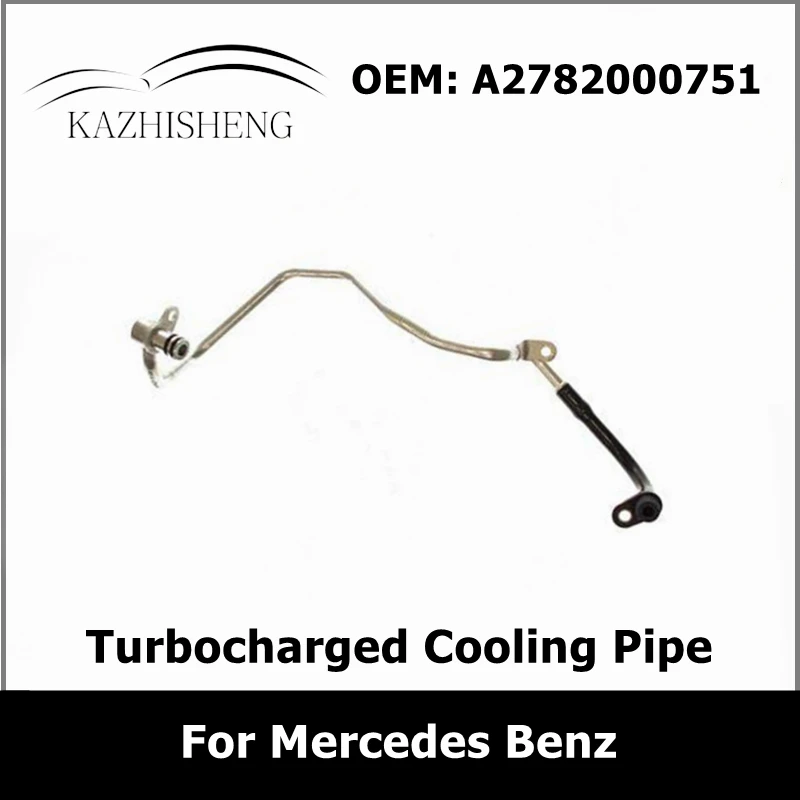 A2782000751 2782000751 Engine Turbocharged Cooling Pipe for Mercedes Benz ML 500/550 4MATIC / GLE 500/550 4MAT Coolant Hose Tube